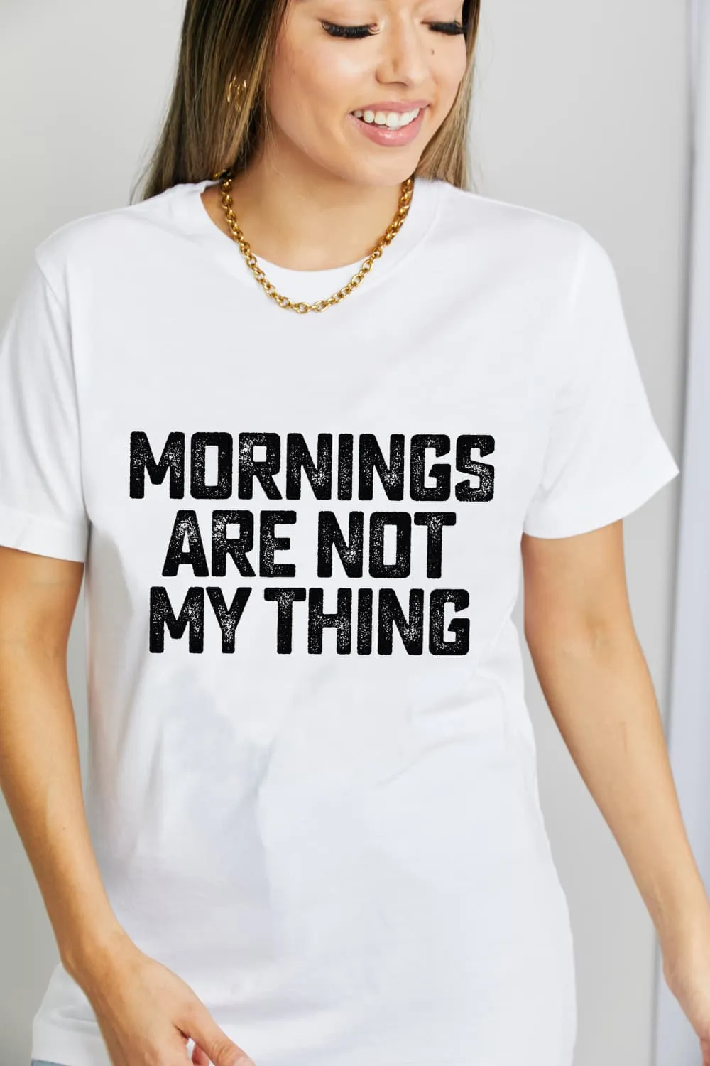 MORNINGS ARE NOT MY THING Graphic Cotton T-Shirt